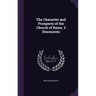 The Character and Prospects of the Church of Rome, 2 Discourses