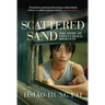Scattered Sand: The Story of China's Rural Migrants
