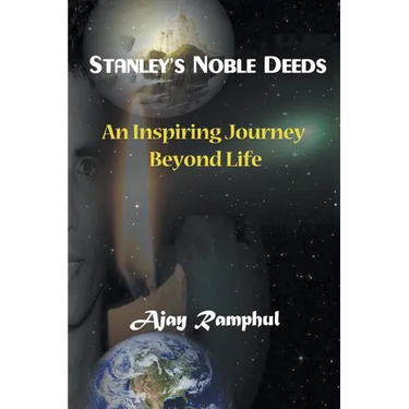 Stanley's Noble Deeds: An Inspiring Journey Beyond Life