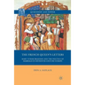 The French Queen's Letters: Mary Tudor Brandon and the Politics of Marriage in Sixteenth-Century Europe