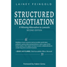 Structured Negotiation: A Winning Alternative to Lawsuits, Second Edition
