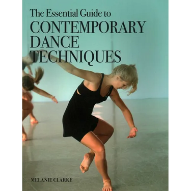 Essential Guide to Contemporary Dance Techniques