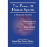 The Power Of Human Speech - In The Jewish Tradition
