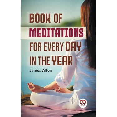 Book Of Meditations For Every Day In The Year