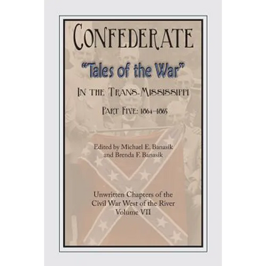 Confederate Tales of the War Part 5