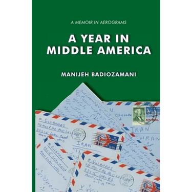 A Year in Middle America: a memoir in aerograms