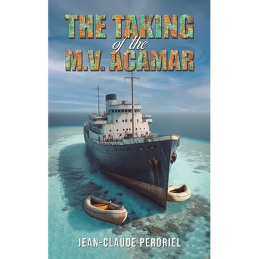 The Taking of the M.V. Acamar