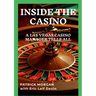 Inside the Casino: A Las Vegas Casino Manager Tells All