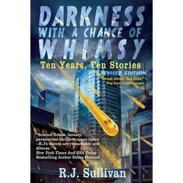 Darkness With a Chance of Whimsy: Ten Years, Ten Stories