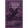 The Anthology of Scottish Folk Tales: Volume II: Volume II