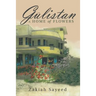 Gülistan: A Home of Flowers
