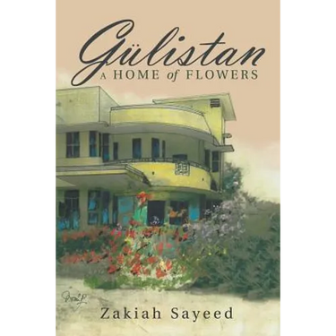 Gülistan: A Home of Flowers
