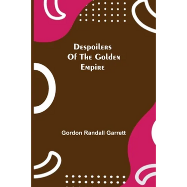 Despoilers Of The Golden Empire