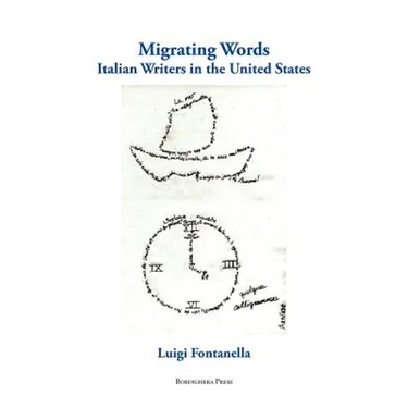 Migrating Words: Italian Writers in the United States