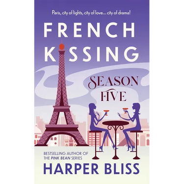 French Kissing: Season Five