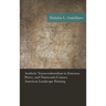 Aesthetic Transcendentalism in Emerson, Peirce, and Nineteenth-Century American Landscape Painting
