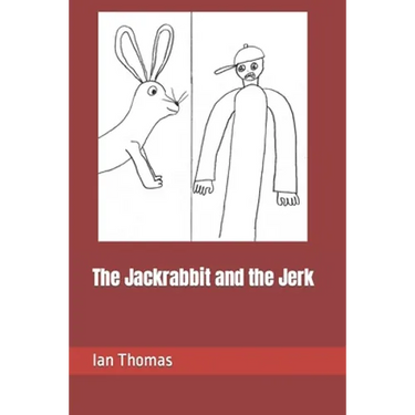 The Jackrabbit and the Jerk