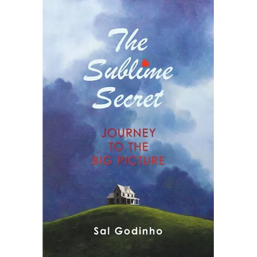 The Sublime Secret: Journey to the Big Picture
