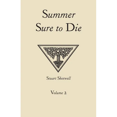 Summer Sure to Die: Volume 2