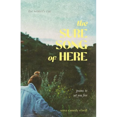 The sure song of here