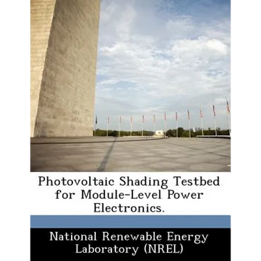 Photovoltaic Shading Testbed for Module-Level Power Electronics.