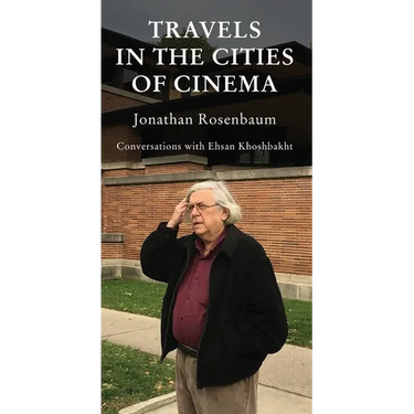 Travels in the Cities of Cinema