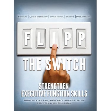 Flipp the Switch: Strengthen Executive Function Skills