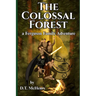 The Colossal Forest: A Ferguson Family Adventure