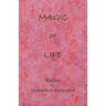 Magic of Life: Poems