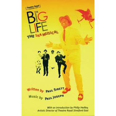 The Big Life: The Ska Musical