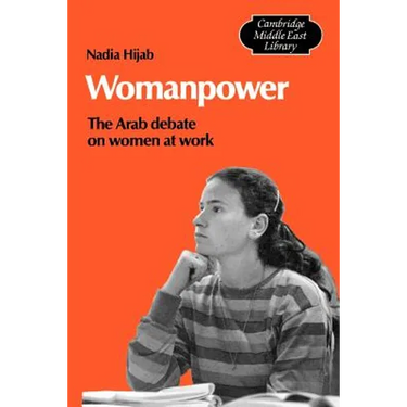 Womanpower: The Arab Debate on Women at Work