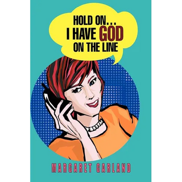 Hold On...I Have God On The Line