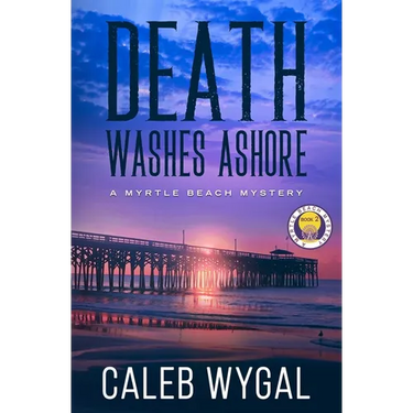 Death Washes Ashore: A Myrtle Beach Mystery