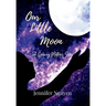 Our Little Moon: A Grieving Mother's Story