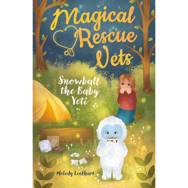 Magical Rescue Vets: Snowball the Baby Yeti