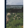 Parallel New Testament: Greek and English