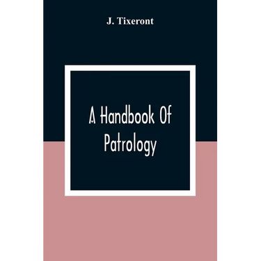 A Handbook Of Patrology