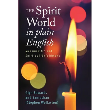 The Spirit World in Plain English: Mediumistic and Spiritual Unfoldment
