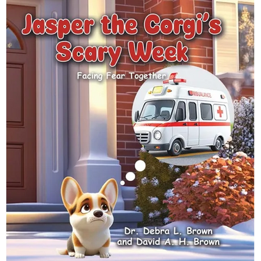 Jasper the Corgi's Scary Week: Facing Fear Together