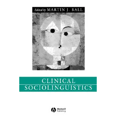 Clinical Sociolinguistics