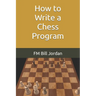 How to Write a Chess Program
