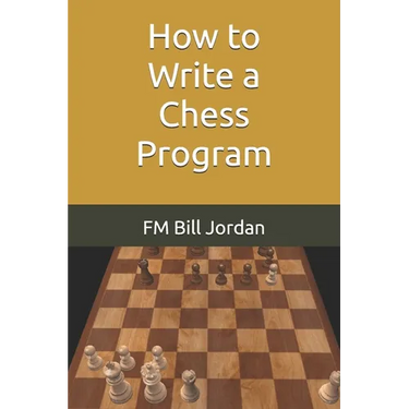 How to Write a Chess Program