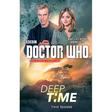 Doctor Who: Deep Time: A Novel