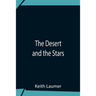 The Desert And The Stars