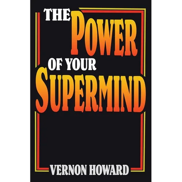 The Power of Your Supermind