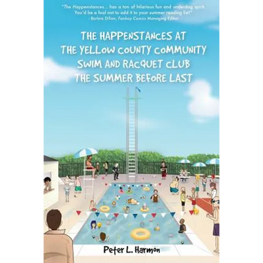 The Happenstances at the Yellow County Community Swim and Racquet Club the Summer Before Last