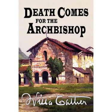 Death Comes for the Archbishop