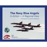 The Navy Blue Angels: In Action - A Regional View