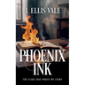 Phoenix Ink: The Scars That Wrote My Story
