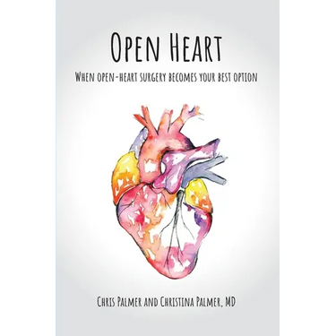 Open Heart: When Open-Heart Surgery Becomes Your Best Option